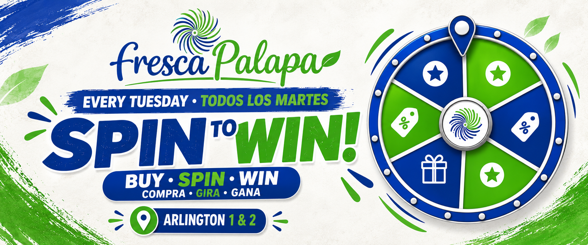 Fresca Palapa Spin to Win every Tuesday at Arlington 1 and 2
